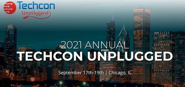 TechCon Unplugged 2021