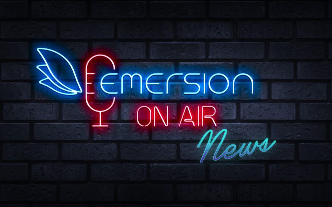 Emersion On Air News