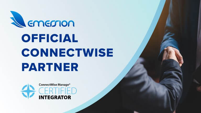 Emersion joins ConnectWise Invent Program as a certified ConnectWise Manage integrator to provide MSP’s billing and automation solutions