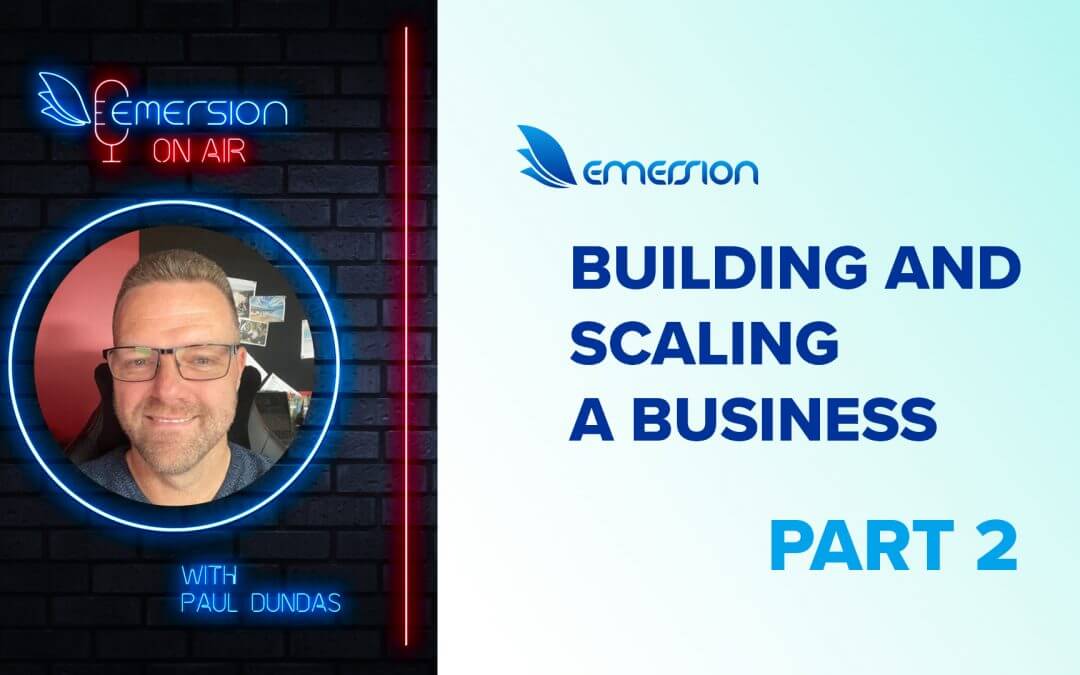 Building and Scaling a Business with Paul Dundas