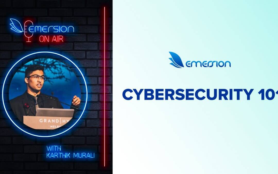 Cybersecurity 101 with Karthik Murali