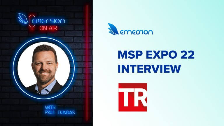 Emersion On Air 14: Paul Dundas at MSP Expo 2022